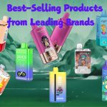 Complete Vape Buying Guide 2025: Best-Selling Products from Leading Brands 3